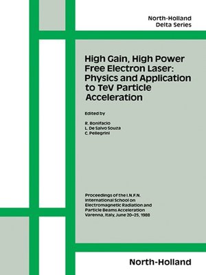 cover image of High Gain, High Power Free Electron Laser